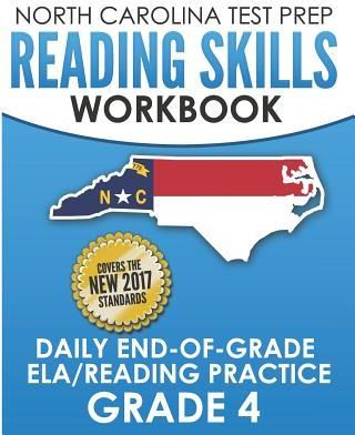 North Carolina Test Prep Reading Skills Workbook Daily End-Of-Grade Ela/Reading Practice Grade 4 (Hawas E.)