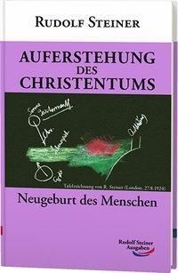 Auferstehung des Christentums (Steiner Rudolf)(niemiecki)