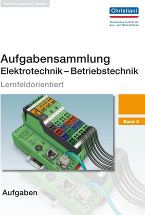 Aufgabensammlung Elektrotechnik - Betriebstechnik 2(niemiecki)