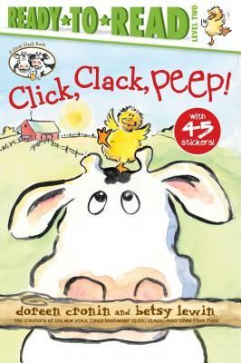 Click, Clack, Peep!/Ready-to-Read (Cronin Doreen)