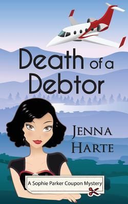 Death of a Debtor (Harte Jenna)