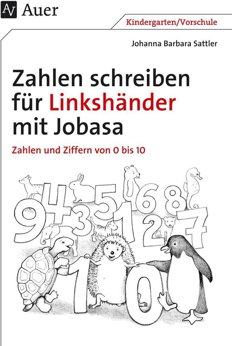 Zahlen Schreiben Fr Linkshnder Mit Jobasa (Sattler Johanna Barbara ...