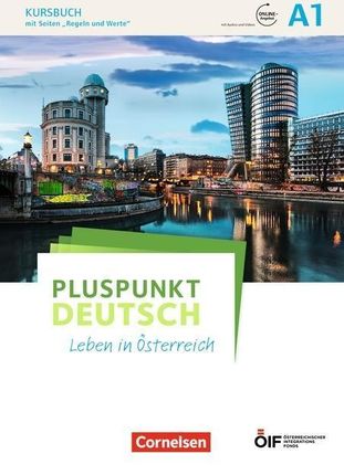 Pluspunkt Deutsch - Leben in sterreich A1 - Kursbuch mit Audios und Videos online (Schote Joachim)(niemiecki)