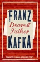 Dearest Father (Kafka Franz)