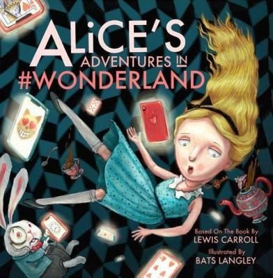Alice's Adventures in #Wonderland (Carroll Lewis)
