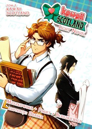 Kawaii Scotland Light Novel. Tom 1