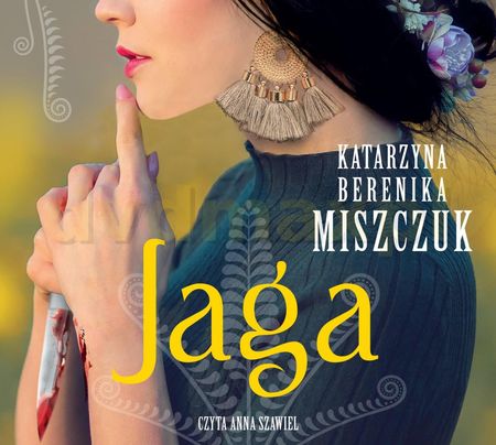 Jaga. Kwiat paproci 0,5 - Katarzyna Berenika Miszczuk [AUDIOBOOK]