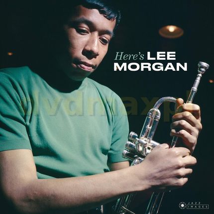 Lee Morgan: Here's Lee Morgan [Winyl]