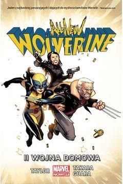 II Wojna Domowa. All-New Wolverine. Tom 2