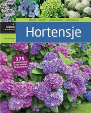 Zdjęcie Hortensje. Ekspert w ogrodzie. Ewa Chojnowska - Parczew
