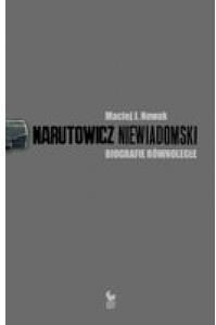 Narutowicz niewiadomski biografie równoległe