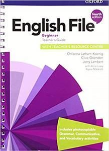 English File Fourth Edition Beginner Teachers Guide with Teachers Resource Centre