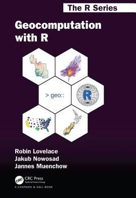 Geocomputation with R (Lovelace Robin (University of Leeds UK))(Twarda)
