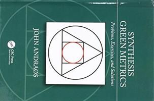 Synthesis Green Metrics (Andraos John (CareerChem Toronto Ontario Canada))(Twarda)