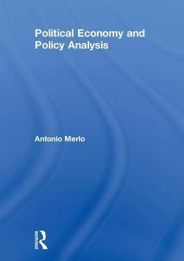 Political Economy and Policy Analysis (Merlo Antonio (Rice University USA))(Twarda)