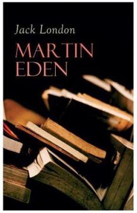 Martin Eden (London Jack)