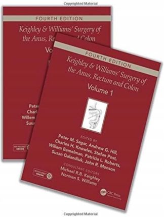Keighley & Williams' Surgery of the Anus, Rectum and Colon, Fourth Edition