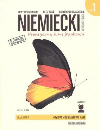 Niemiecki w tłumaczeniach. Praktyczny kurs językowy. Gramatyka. Część 1. Poziom A1 + CD
