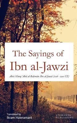 The Sayings of Ibn Al-Jawzi (Hawramani Ikram)(Paperback)