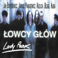 Zdjęcie Lady Pank: Łowcy głów (reedycja 2019) [CD] - Wałbrzych