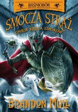 Zdjęcie Smocza straż. Gniew Króla Smoków. Tom 2 (EPUB) - Wołów