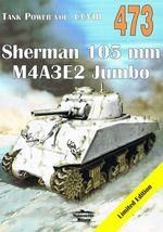 Tank Power vol. CCVIII 473 Sherman 105 mm M4A3E2 Jumbo