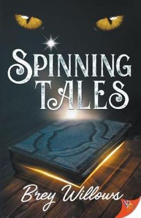 Spinning Tales (Willows Brey)