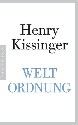 Weltordnung (Kissinger Henry A.)(niemiecki)