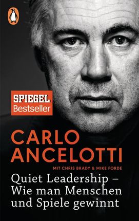 Quiet Leadership - Wie man Menschen und Spiele gewinnt (Ancelotti Carlo)(niemiecki)