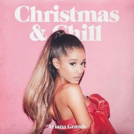 Ariana Grande - Christmas Chill (CD)