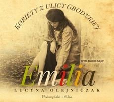 Kobiety z ulicy Grodzkiej. Emilia (MP3)