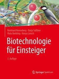 Biotechnologie fr Einsteiger (Loroch Vanya)(niemiecki)
