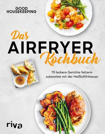 Das Airfryer-Kochbuch (Housekeeping Good)(niemiecki)