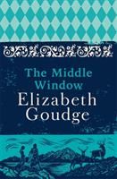 Middle Window (Goudge Elizabeth)