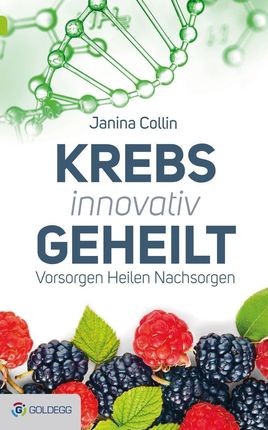 Krebs innovativ geheilt (Collin Janina)(Twarda)(niemiecki)