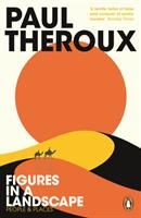 Figures in a Landscape (Theroux Paul)