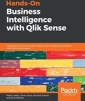 Hands-On Business Intelligence with Qlik Sense (Solanki Kaushik)(Paperback)