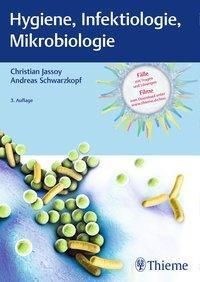 Hygiene, Infektiologie, Mikrobiologie (Schwarzkopf Andreas)(Paperback)(niemiecki)