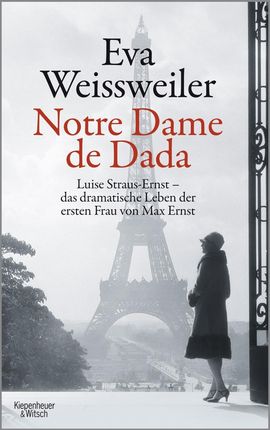 Notre Dame de Dada (Weissweiler Eva)(Twarda)(niemiecki)
