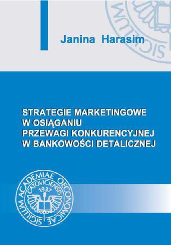 Strategie Marketingowe W Osiąganiu Przewagi Konkurencyjnej W Bankowości Detalicznej Ceny I 0942