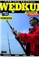 Zdjęcie Wędkuj. Przynęty i patenty. Tom 19 + film. Tuńczyk - Rybnik