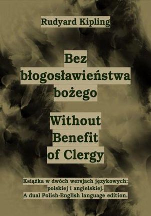 Bez błogosławieństwa bożego. Without Benefit of Clergy (EPUB)