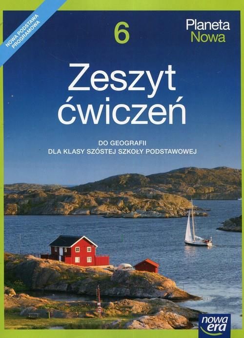 Podręcznik Do Geografii Klasa 5 Podręcznik szkolny Geografia SP 6 Planeta Nowa ćw. NE - Ceny i opinie