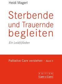 Sterbende und Trauernde begleiten (Magerl Heidi)(Paperback)(niemiecki)
