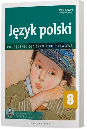 Język polski. Podręcznik. Szkoła podstawowa. Klasa 8