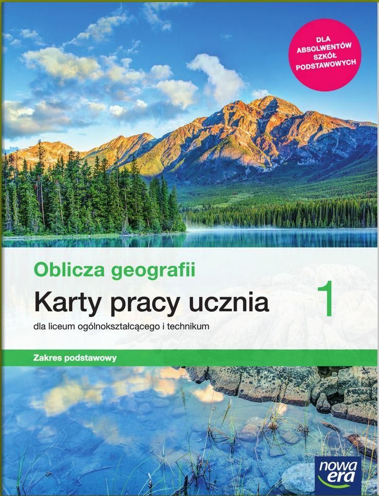 Oblicza Geografii 1 Podręcznik Dla Szkół Ponadgimnazjalnych Zakres Podstawowy Podręcznik szkolny Geografia LO 1 Oblicza geografii KP ZP w.2019 NE