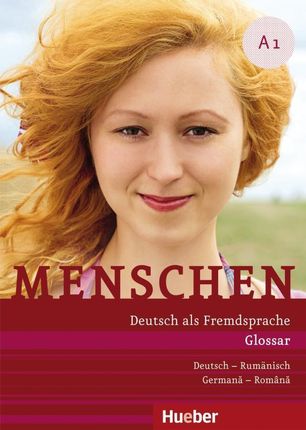 Menschen A1. Glossar Deutsch-Rumnisch (Niebisch Daniela)(niemiecki)
