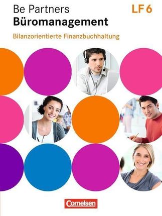 Be Partners - Bromanagement. Lernfeld 6 - Bilanzorientierte Finanzbuchhaltung (Rottmeier Michael)(Paperback)(niemiecki)