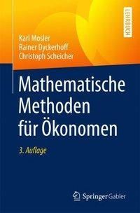 Mathematische Methoden fr konomen (Scheicher Christoph)(Paperback)(niemiecki)