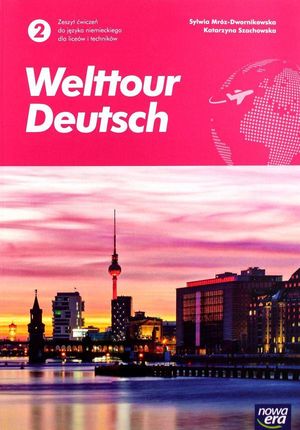J. Niemiecki 2 Welttour Deutsch ćw NE